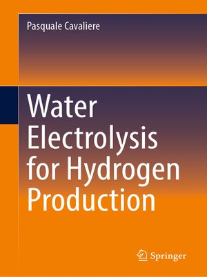cover image of Water Electrolysis for Hydrogen Production